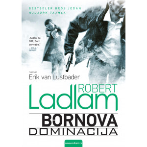 Robert Ladlam BORNOVA DOMINACIJA