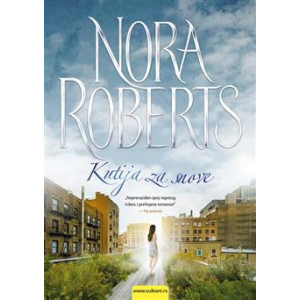 Nora Roberts - KUTIJA ZA SNOVE