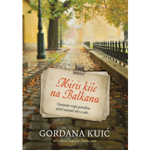 Gordana Kuić-MIRIS KIŠE NA BALKANU