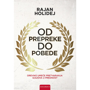 Rajan Holidej OD PREPREKE DO POBEDE