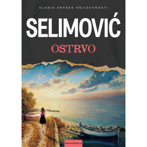 Meša Selimović  OSTRVO