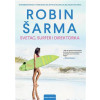 Robin S. Šarma - SVETAC, SURFER I DIREKTORKA