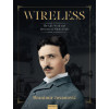 Branimir Jovanović WIRELESS THE LIFE, WORK AND DOCTRINE OF NIKOLA TESLA