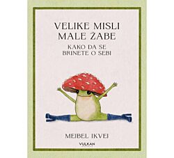 VULKAN Knjiga Velike misli male žabe - Kako da brinete o sebi 29939