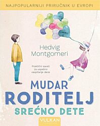 Vulkan Knjiga Mudar roditelj – srećno dete