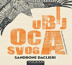 VULKAN Knjiga Ubij oca svoga