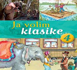 VULKAN Knjiga Ja volim klasike 4: Robin Hud, Doživljaji Toma Sojera i Put oko sveta za 80 dana