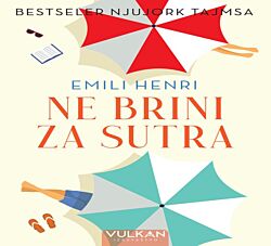 VULKAN Knjiga Ne brini za sutra