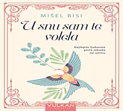 VULKAN Knjiga U snu sam te volela