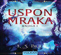 VULKAN Knjiga Uspon mraka - knjiga I