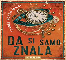 VULKAN Knjiga Da si samo znala