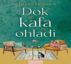 VULKAN Knjiga Dok se kafa ne ohladi