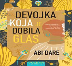 VULKAN Knjiga Devojka koja je dobila glas