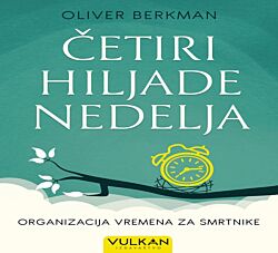 VULKAN Knjiga Četiri hiljade nedelja: Organizacija vremena za obične smrtnike
