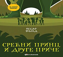 VULKAN Knjiga Za zlatnu medalju, II razred: Srećni princ i druge priče