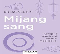 VULKAN Knjiga Mijang sang: Korejska umetnost životne meditacije