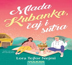 VULKAN Knjiga Mlada Kubanka, čaj i sutra