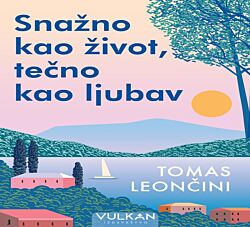 VULKAN Knjiga Snažno kao život, tečno kao ljubav