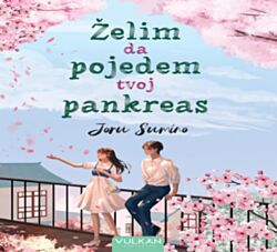 VULKAN Knjiga Želim da pojedem tvoj pankreas