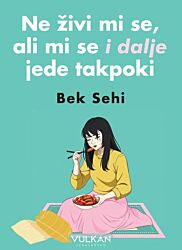 Vulkan Knjiga Ne živi mi se, ali mi se i dalje jede takpoki