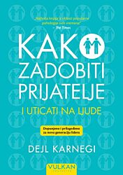 Vulkan Knjiga Kako zadobiti prijatelje i uticati na ljude – Dopunjeno izdanje