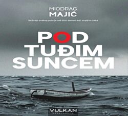VULKAN Knjiga Pod tuđim suncem
