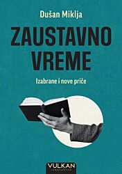 VULKAN Knjiga Zaustavno vreme – Izabrane i nove priče 32629
