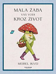 Vulkan Knjiga Mala žaba vas vodi kroz život